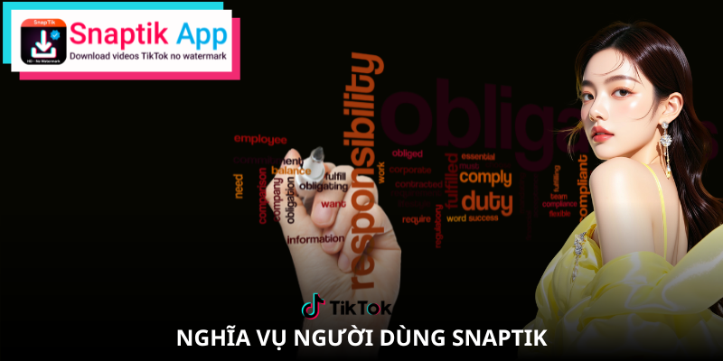 Quy định các nghĩa vụ và trách nhiệm của người dùng