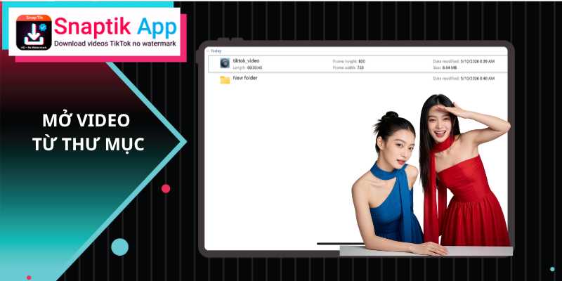 Mở video trong thư mục để kiểm tra kết quả