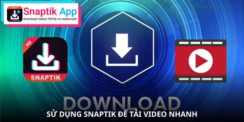 tai-youtube-video-huong-dan-voi-snaptik